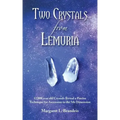 Two Crystals From Lemuria: 12,000 year old Crystals Reveal a Precise Technique for Ascension to the 5th Dimension - Paperback | Books | Wiccan Center