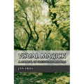 Visual Magick: A Manual of Freestyle Shamanism - Paperback | Books | Wiccan Center