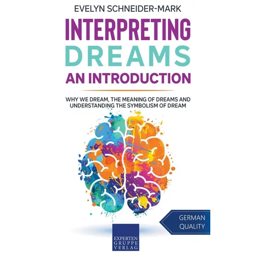 Interpreting Dreams - An Introduction: Why we dream, the meaning of dreams and understanding the symbolism of dream - Paperback | Books | Wiccan Center