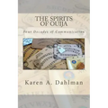The Spirits of Ouija: Four Decades of Communication - Paperback | Books | Wiccan Center