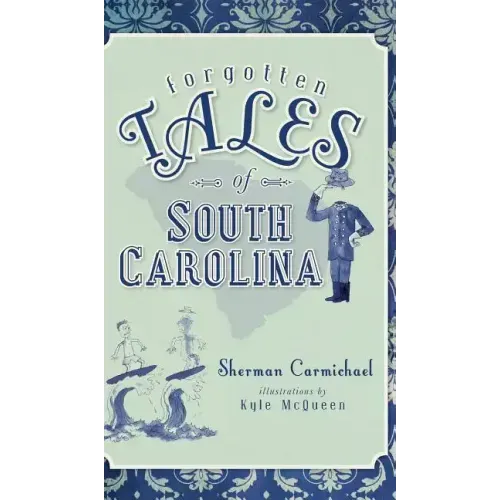 Forgotten Tales of South Carolina - Hardcover | Books | Wiccan Center