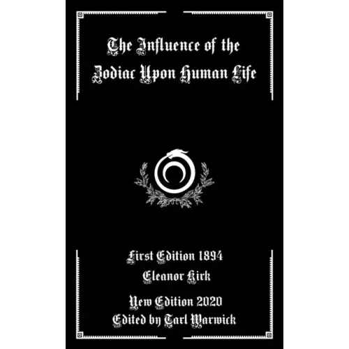 The Influence of the Zodiac Upon Human Life - Paperback | Books | Wiccan Center