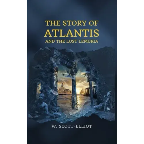 The Story of Atlantis: and The Lost Lemuria - Hardcover | Books | Wiccan Center