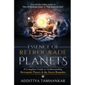 Essence of Retrograde Planets - A Complete Guide to Understanding Retrograde Planets & The Secret Remedies - Paperback | Books | Wiccan Center