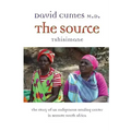 The Source: The Story of an Indigenous Healing Center in Remote South Africa - Paperback | Books | Wiccan Center