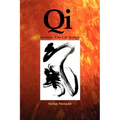 Qi: Increase Your Life Energy - Paperback
