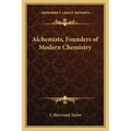 Alchemists, Founders of Modern Chemistry - Paperback | Books | Wiccan Center