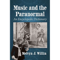 Music and the Paranormal: An Encyclopedic Dictionary - Paperback | Books | Wiccan Center