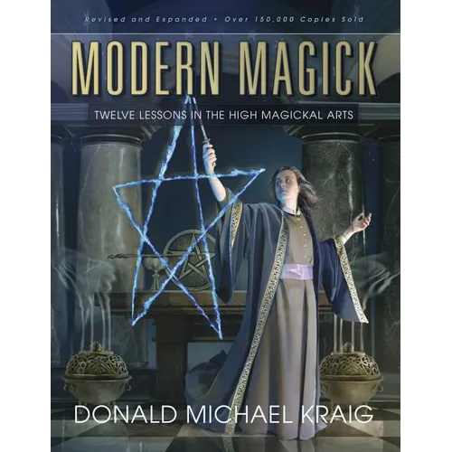 Modern Magick: Twelve Lessons in the High Magickal Arts - Paperback | Books | Wiccan Center
