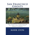San Francisco Ghosts - Paperback | Books | Wiccan Center