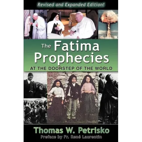 The Fatima Prophecies: At the Doorstep of the World - Paperback | Books | Wiccan Center