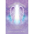 Discovering Angels: How to Invite Angels into Your Life for Peace, Tranquility, and Personal Change - Paperback | Books | Wiccan Center