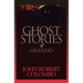Ghost Stories of Ontario - Paperback | Books | Wiccan Center