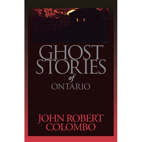 Ghost Stories of Ontario - Paperback | Books | Wiccan Center