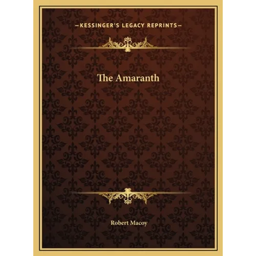 The Amaranth - Hardcover | Books | Wiccan Center