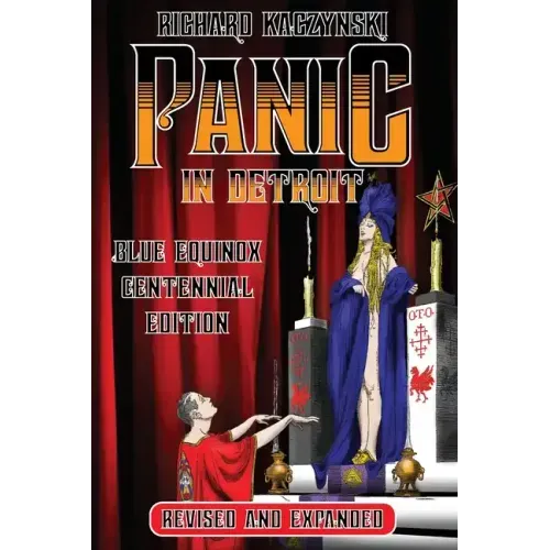 Panic in Detroit: The Magician and the Motor City (Revised and Expanded Blue Equinox Centennial Edition) - Paperback | Books | Wiccan Center