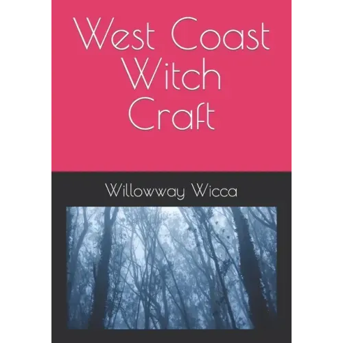 West Coast Witch Craft - Paperback | Books | Wiccan Center