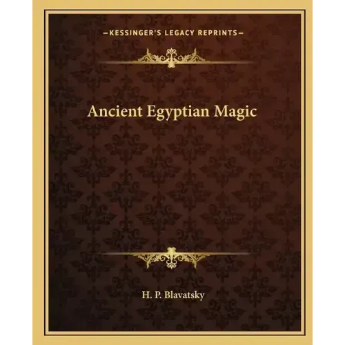 Ancient Egyptian Magic - Paperback | Books | Wiccan Center