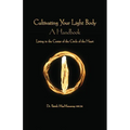 Cultivating the Light Body - Paperback | Books | Wiccan Center