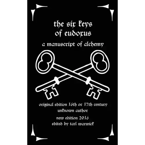 The Six Keys of Eudoxus: A Manuscript of Alchemy - Paperback | Books | Wiccan Center