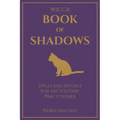 Wicca - Book of Shadows: Spells and Rituals for the Solitary Practitioner - Paperback | Books | Wiccan Center