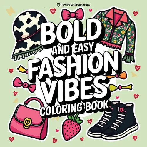 Bold & Easy Fashion Vibes Coloring Book: Stylish Designs for Stress Relief Coloring for Adults and Teens - Paperback | Books | Wiccan Center