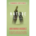 Nature: Divine Experiences with Trees, Plants, Stones and Landscapes