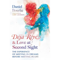 Déjà Rêvé and Love at Second Sight: The Experience of Meeting in Dreams Before Meeting in Life - Paperback | Books | Wiccan Center