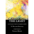 Gathering the Light: A Jungian View of Meditation - Paperback | Books | Wiccan Center