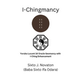 I-Chingmancy: Yoruba 16 Oracle Geomancy with I Ching Enhancement - Paperback | Books | Wiccan Center