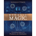 Kinesic Magic - Paperback | Books | Wiccan Center