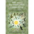 The Self, Individuation, Communitas: Reflections on Fundamental Values in Analytical Psychology - Paperback | Books | Wiccan Center