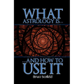 What Astrology is and How to Use it - Paperback | Books | Wiccan Center