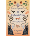 Encyclopaedia of Superstitions - A History of Superstition - Hardcover | Books | Wiccan Center