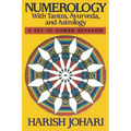 Numerology: With Tantra, Ayurveda, and Astrology