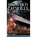 Haunted Catskills - Hardcover | Books | Wiccan Center