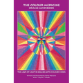 The Colour Medicine Oracle Guidebook: The Laws of Light in Healing with Colour Codes - Paperback | Books | Wiccan Center