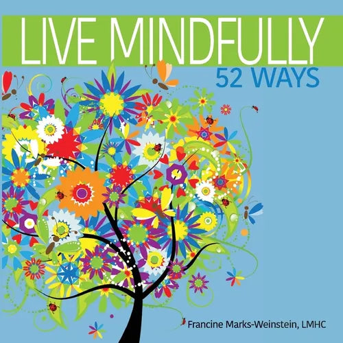 Live Mindfully 52 Ways - Paperback | Books | Wiccan Center