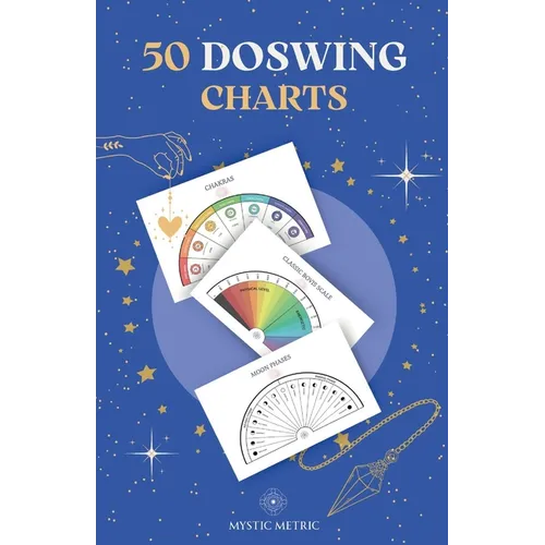 50 Pendulum Charts for Dowsing Pendulum - Dowsing Charts MysticMetric: Dowsing Charts for Energy Pendulum - Paperback | Books | Wiccan Center