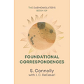 The Daemonolater's Book of Foundational Correspondences - Paperback | Books | Wiccan Center