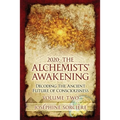 2020 - The Alchemist's Awakening Volume Two: Decoding The Ancient Future of Consciousness - Paperback | Books | Wiccan Center