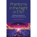 Phantoms in the Night or Ets?: My Lifelong Experience of Contact with the Paranormal - Paperback | Books | Wiccan Center