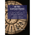 Runic Connection: A Practical Handbook for Creating Binding Runes - Paperback | Books | Wiccan Center