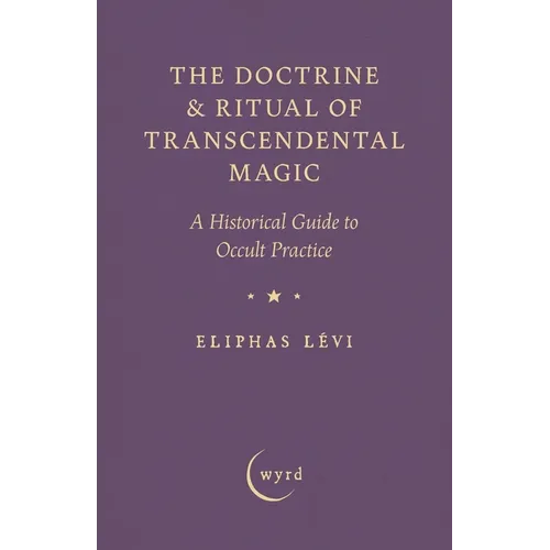 The Doctrine & Ritual of Transcendental Magic: A Historical Guide to Occult Practice - Paperback | Books | Wiccan Center