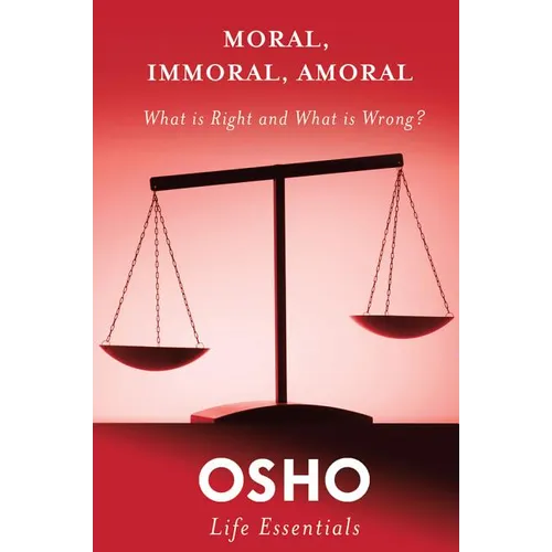Moral, Immoral, Amoral - Paperback | Books | Wiccan Center