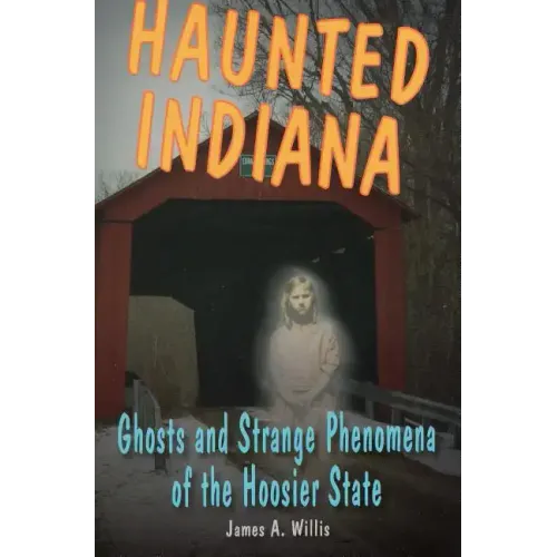 Haunted Indiana - Paperback | Books | Wiccan Center