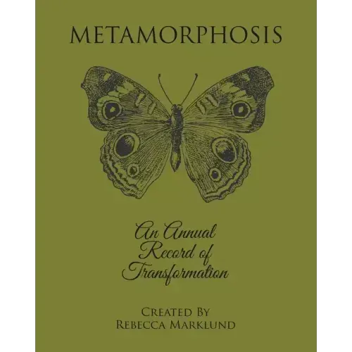 Metamorphosis: An Annual Record of Transformation - Paperback | Books | Wiccan Center