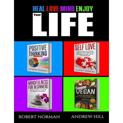 Positive Thinking, Self Love, Mindfulness, Vegan: 4 Books in 1! The Total Life Makeover Combo! 30 Days Veganism, Stay in the Moment, 30 Days of Positi - Paperback | Books | Wiccan Center