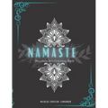 Namaste: Mandala Art Coloring Book