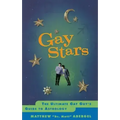 Gay Stars: The Ultimate Gay Guy's Guide to Astrology - Paperback | Books | Wiccan Center